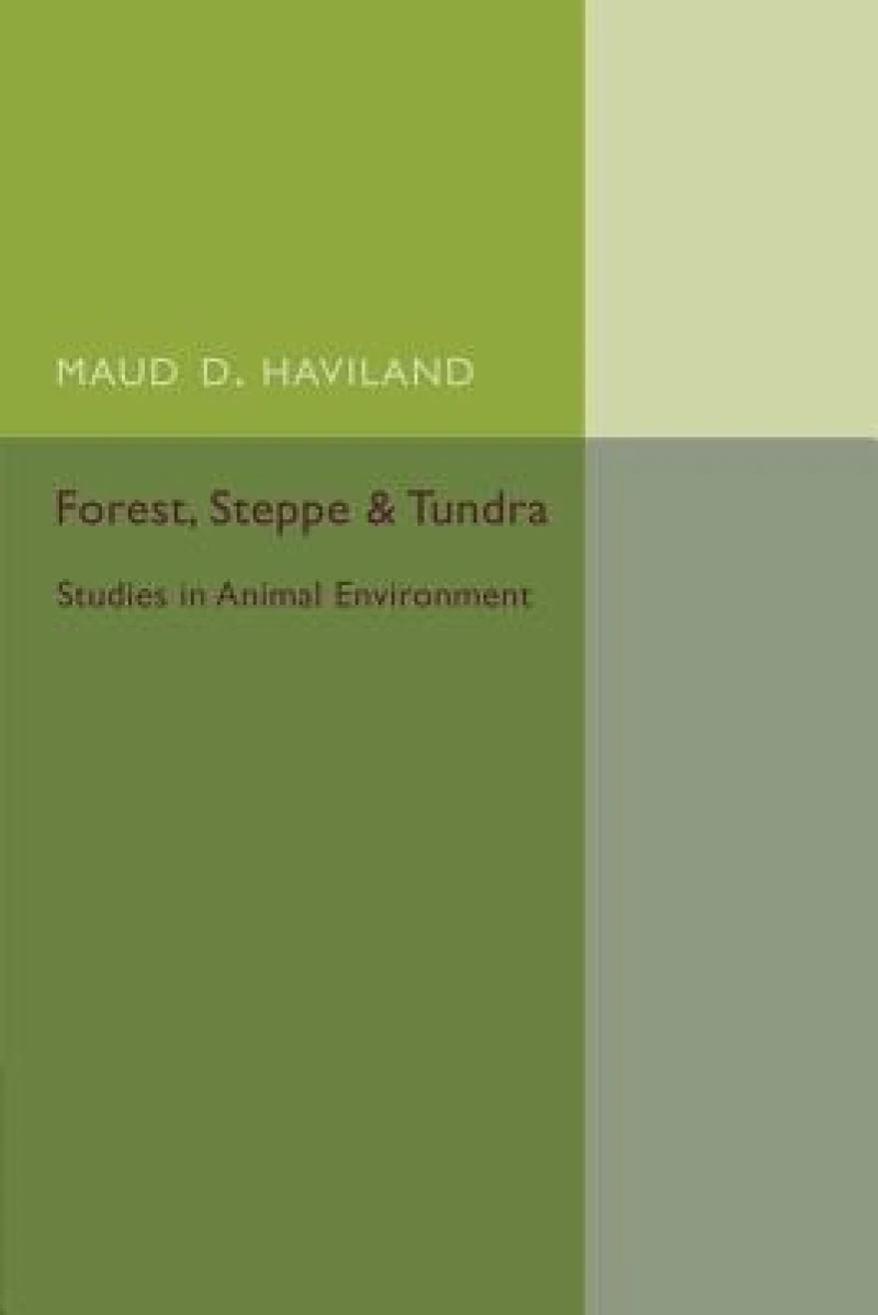 Forest, Steppe and Tundra