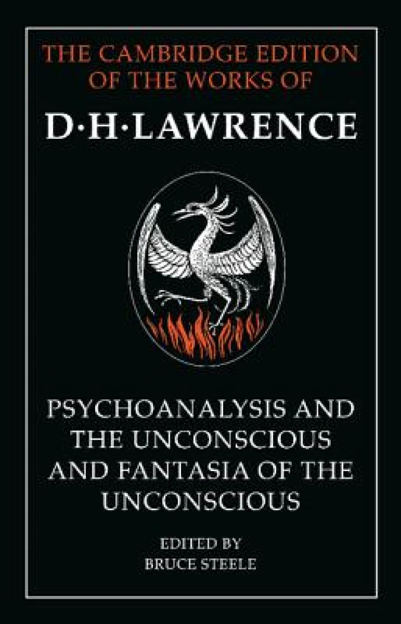 ''Psychoanalysis and the Unconscious'' and ''Fantasia of the Unconscious''