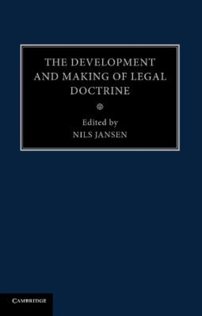 The Development and Making of Legal Doctrine