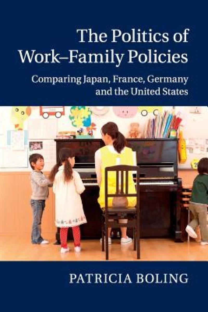 The Politics of Work–Family Policies