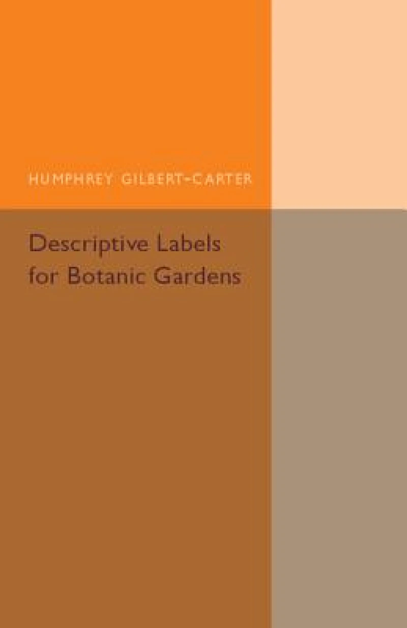 Descriptive Labels for Botanic Gardens