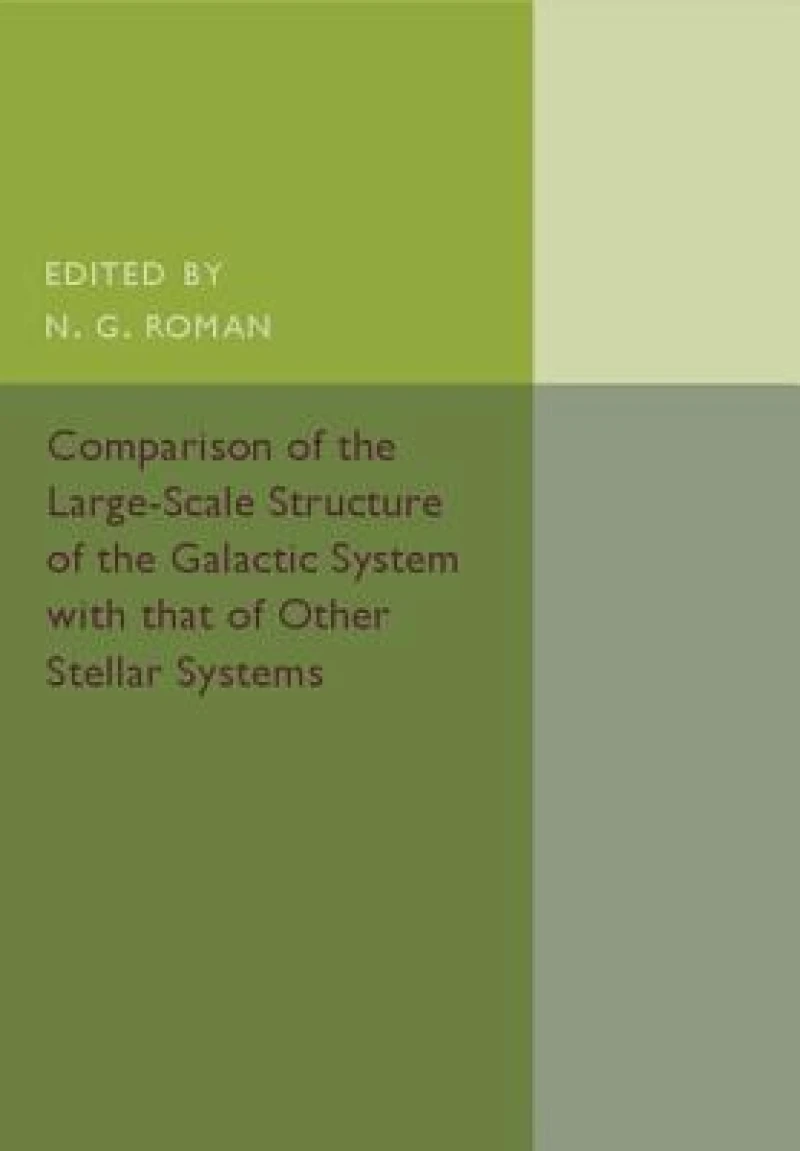 Comparison of the Large-Scale Structure of the Galactic System with             that of Other Stellar Systems