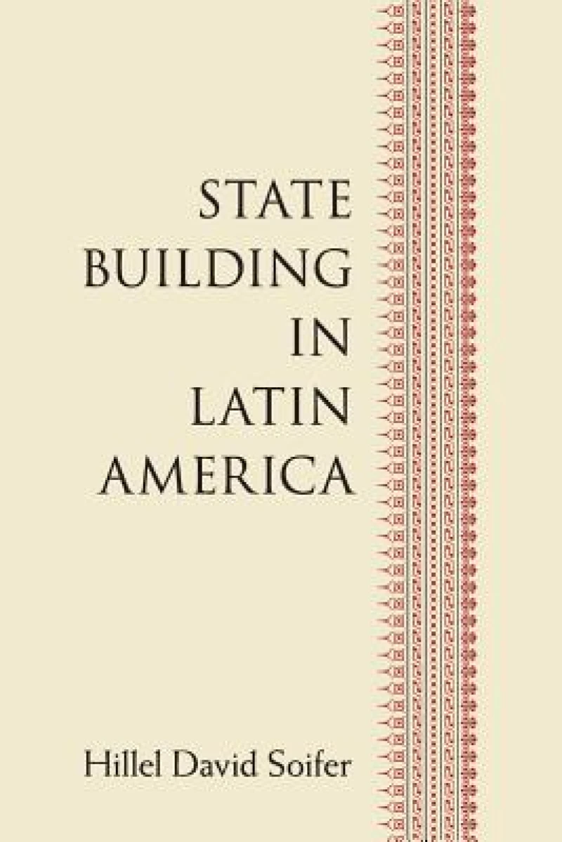 State Building in Latin America