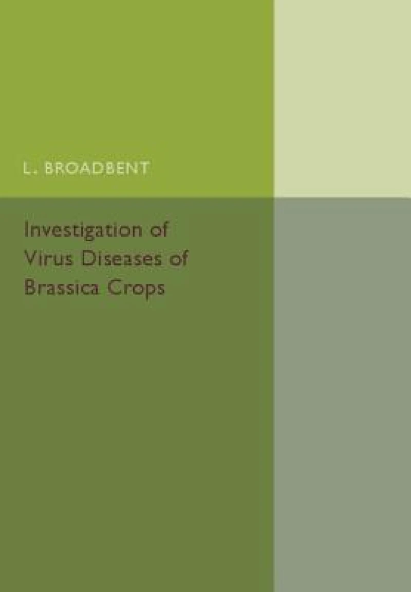 Investigation of Virus Diseases of Brassica Crops