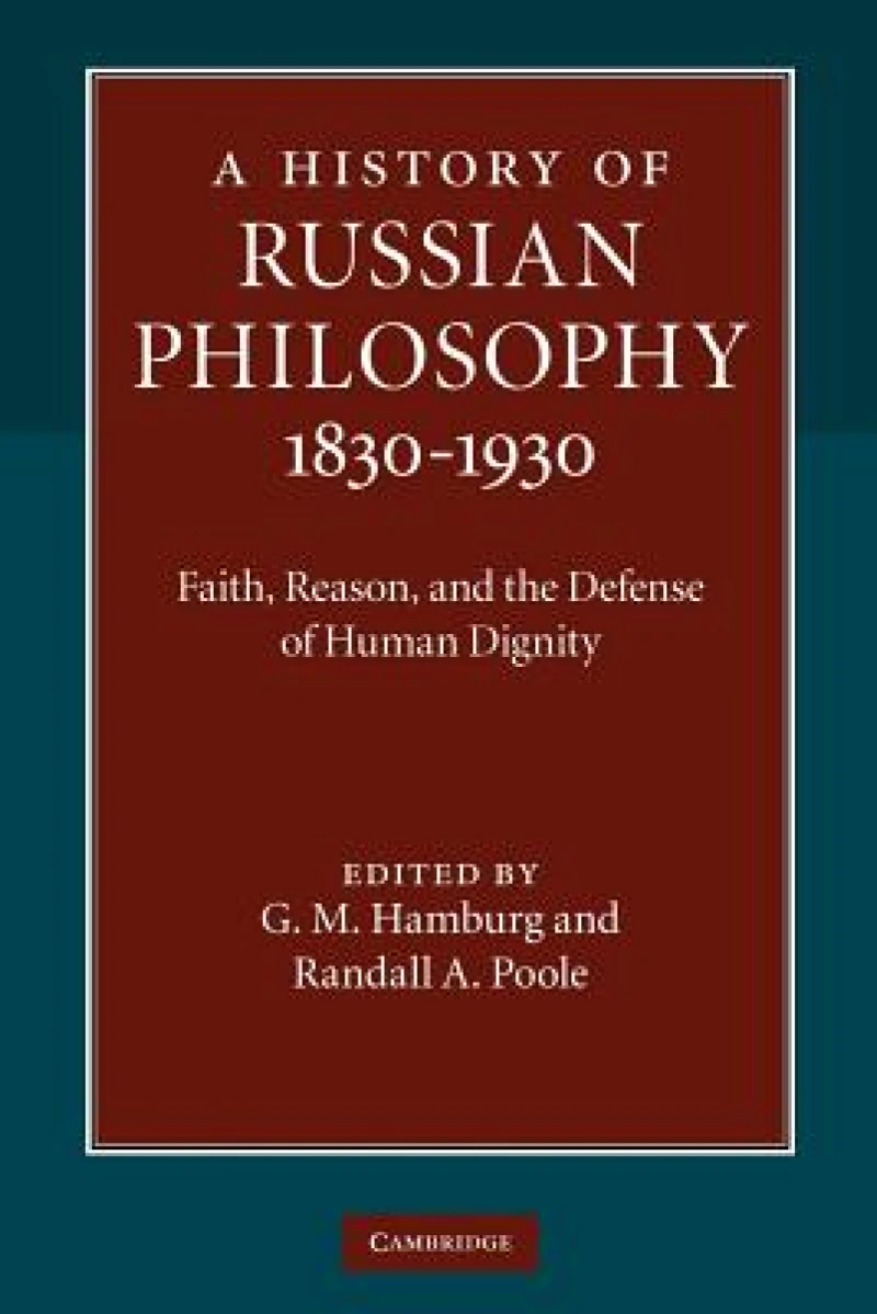 A History of Russian Philosophy 1830–1930
