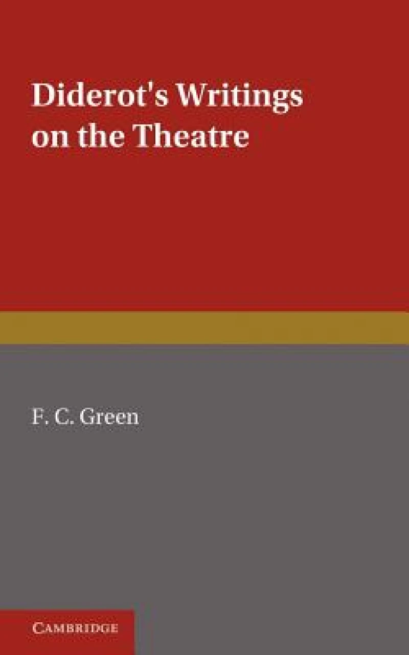 Diderot''s Writings on the Theatre