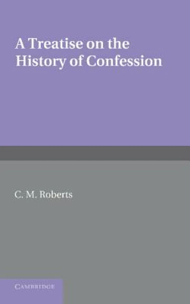 A Treatise on the History of Confession
