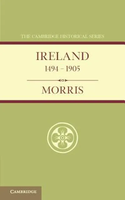 Ireland 1494–1905