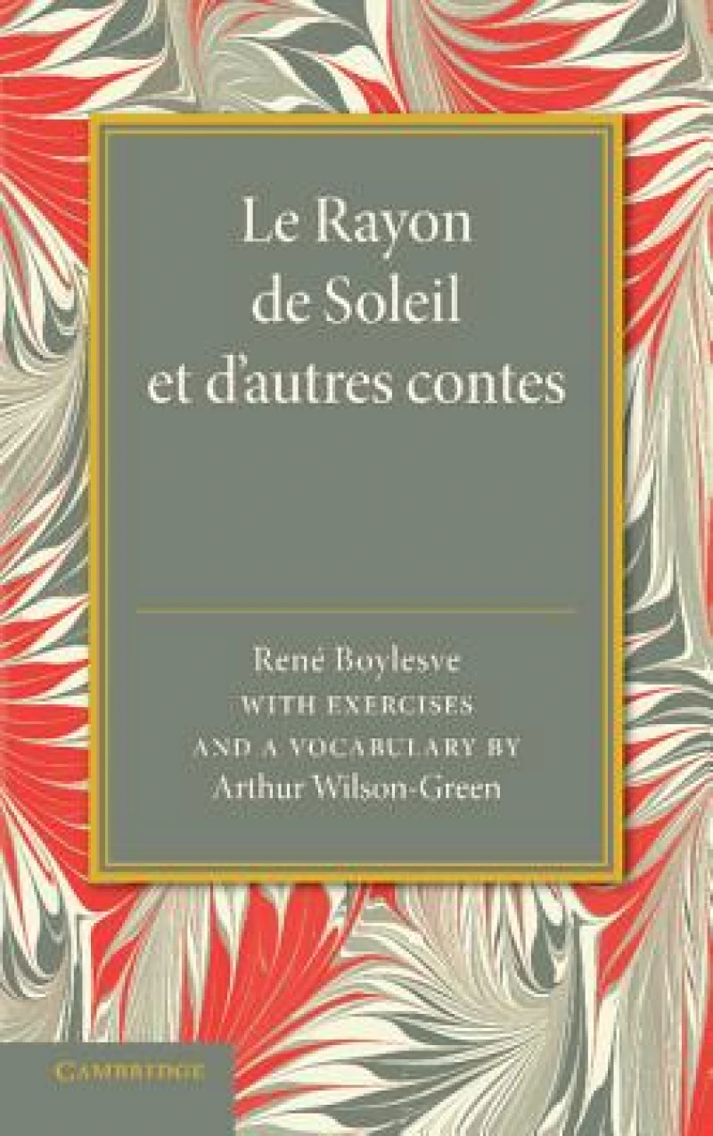 Le Rayon de Soleil Et D''Autres Contes