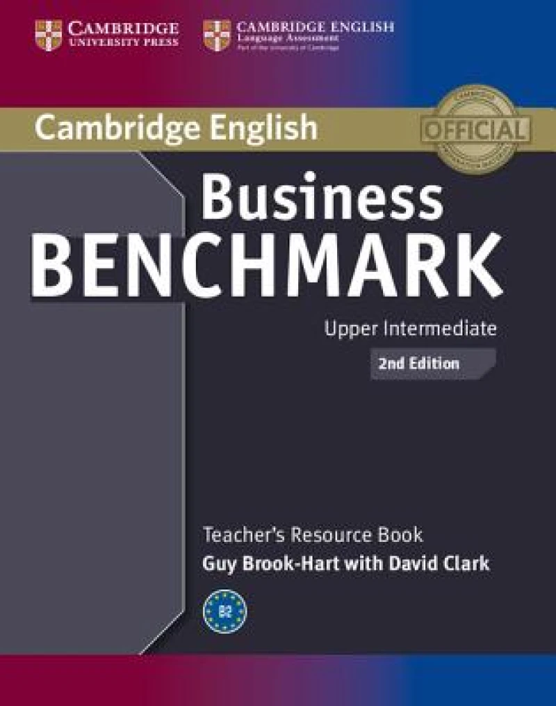 Business Benchmark Upper Intermediate Bulats and Business Vantage Teacher''s Resource Book