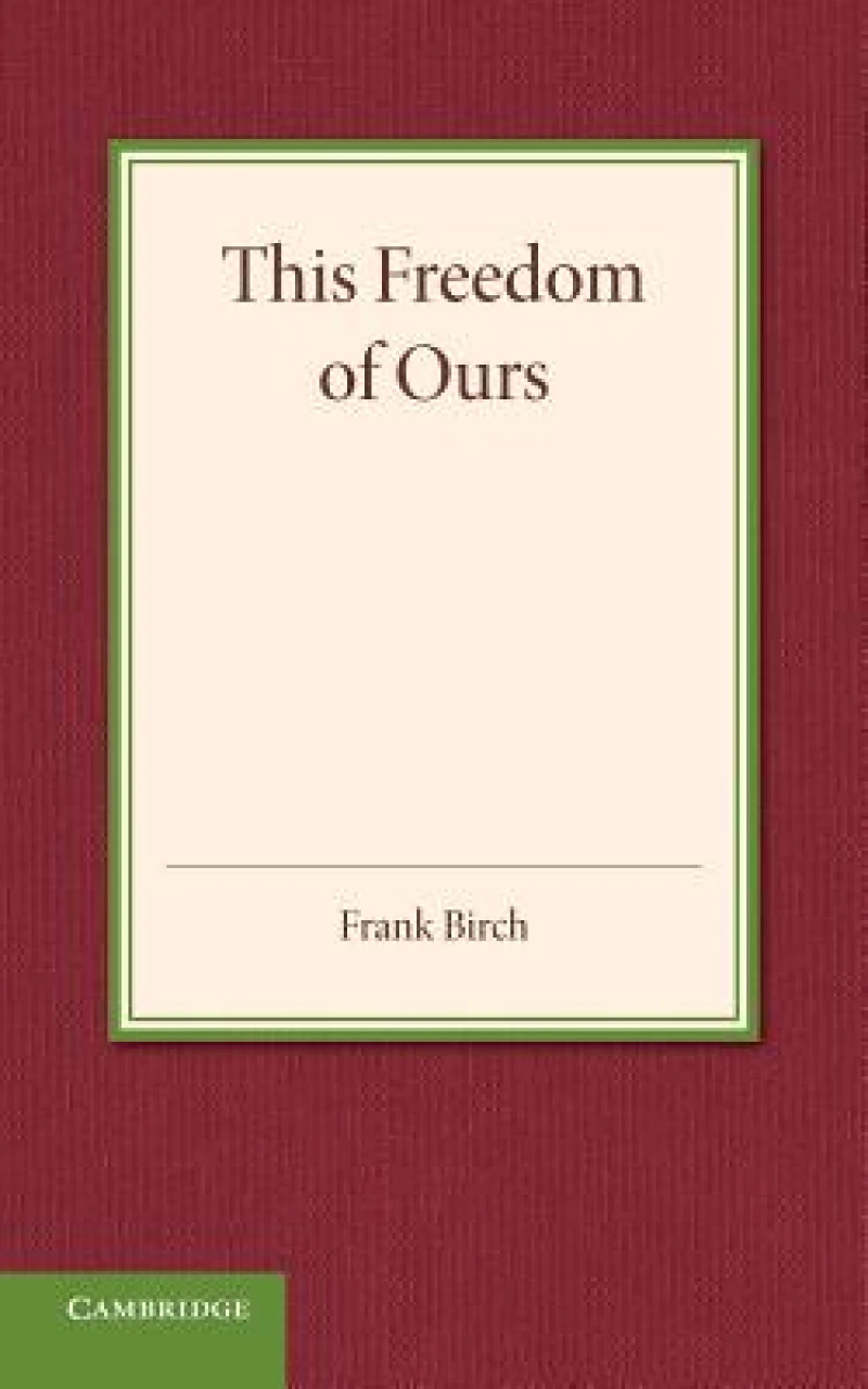 This Freedom of Ours