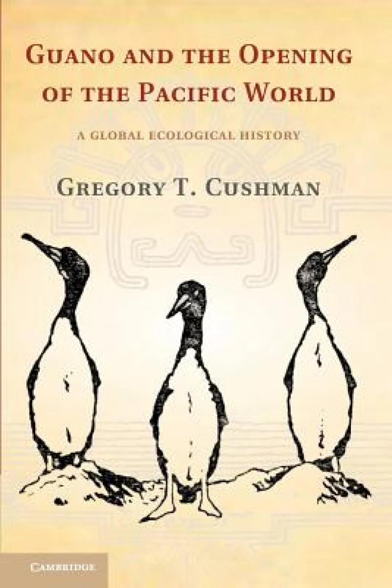 Guano and the Opening of the Pacific World
