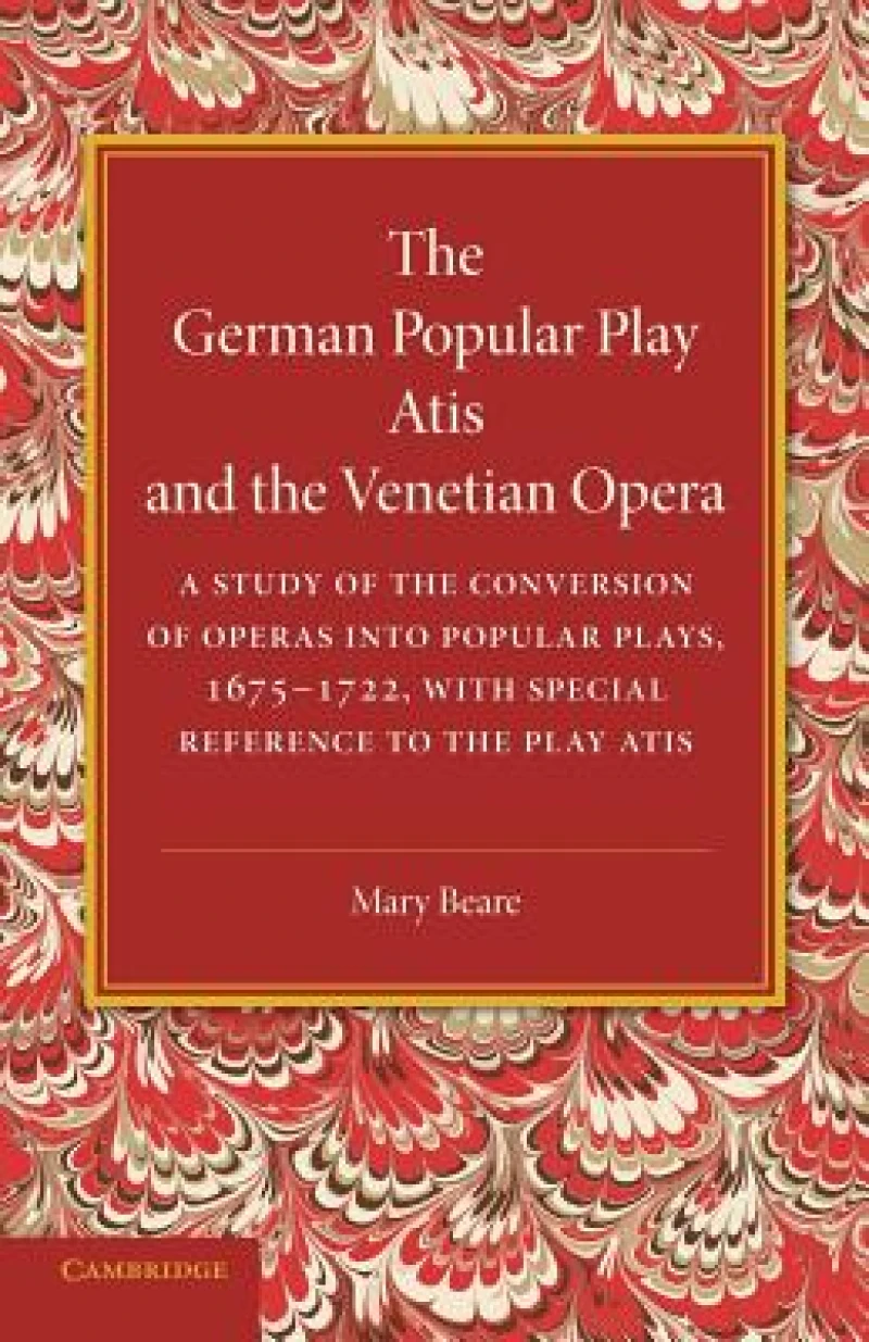 The German Popular Play ‘Atis' and the Venetian Opera