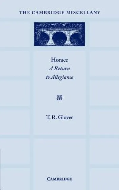 Horace: A Return to Allegiance