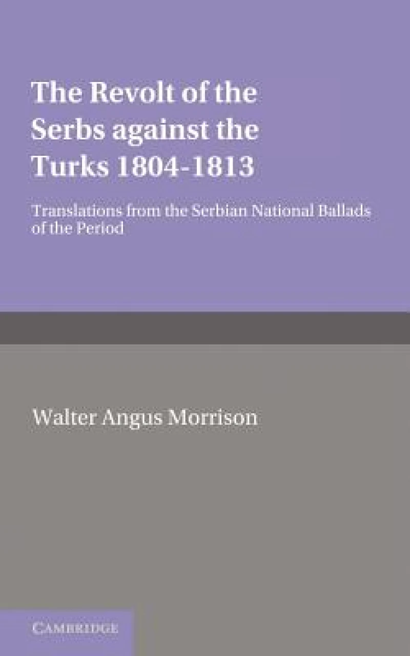 The Revolt of the Serbs against the Turks