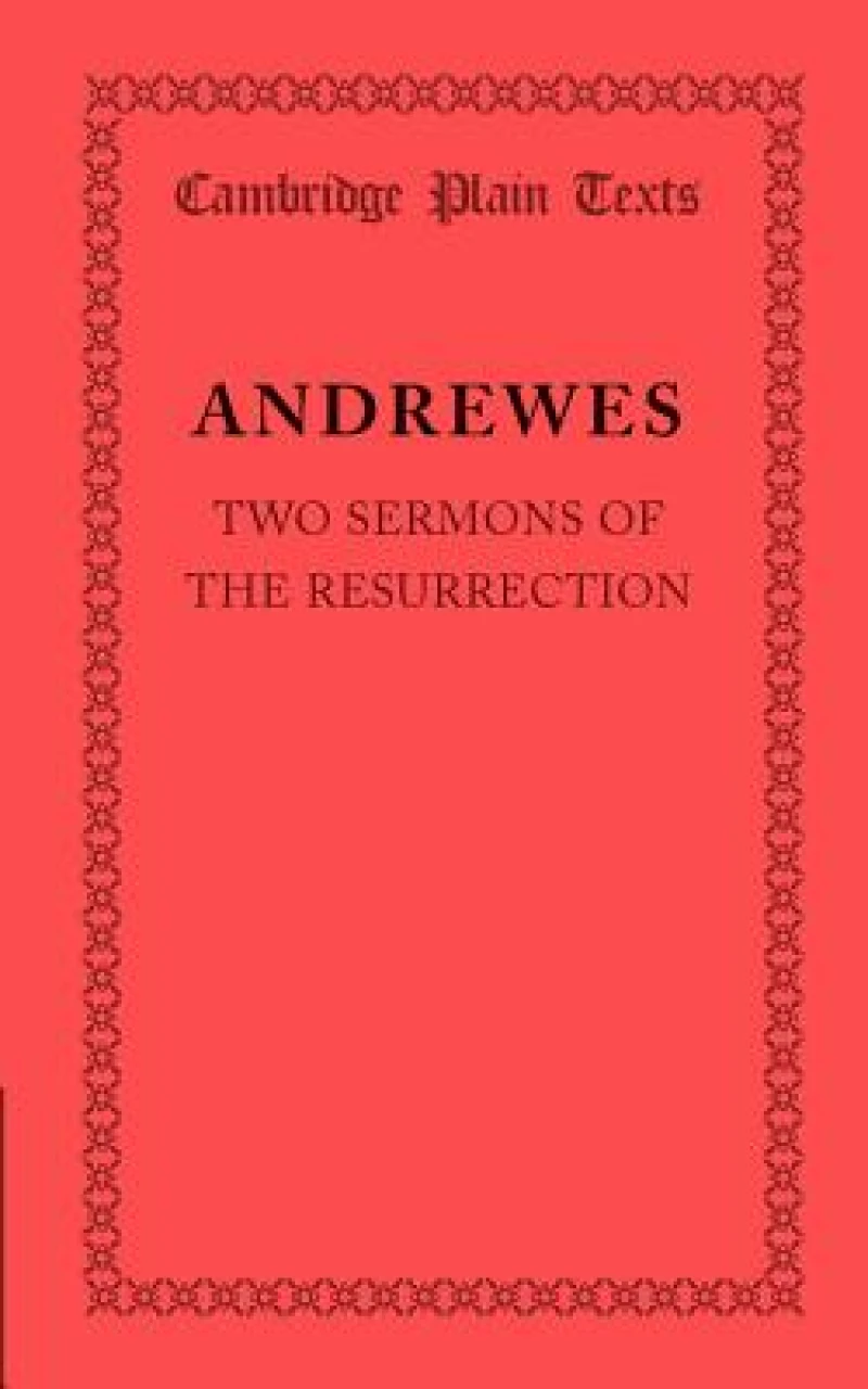 Two Sermons of the Resurrection
