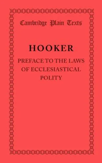 Preface to the Laws of Ecclesiastical Polity