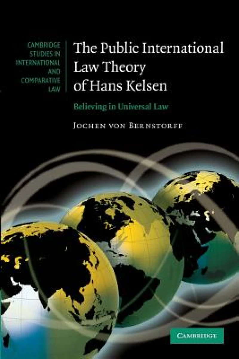The Public International Law Theory of Hans Kelsen