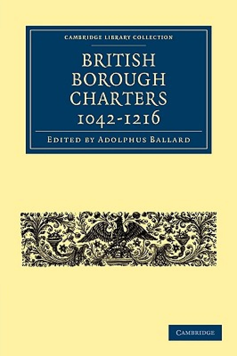 British Borough Charters 1042–1216
