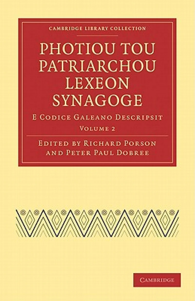Photiou Tou Patriarchou Lexeon Synagoge - Volume 2