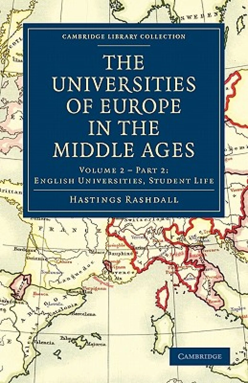 The Universities of Europe in the Middle Ages, Part 2, English Universities, Student Life