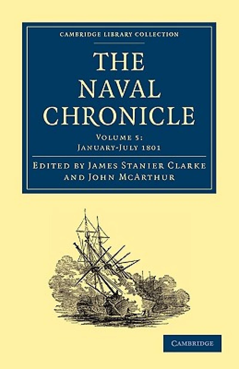 The Naval Chronicle: Volume 5, January–July 1801