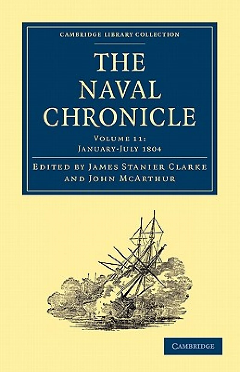 The Naval Chronicle: Volume 11, January–July 1804