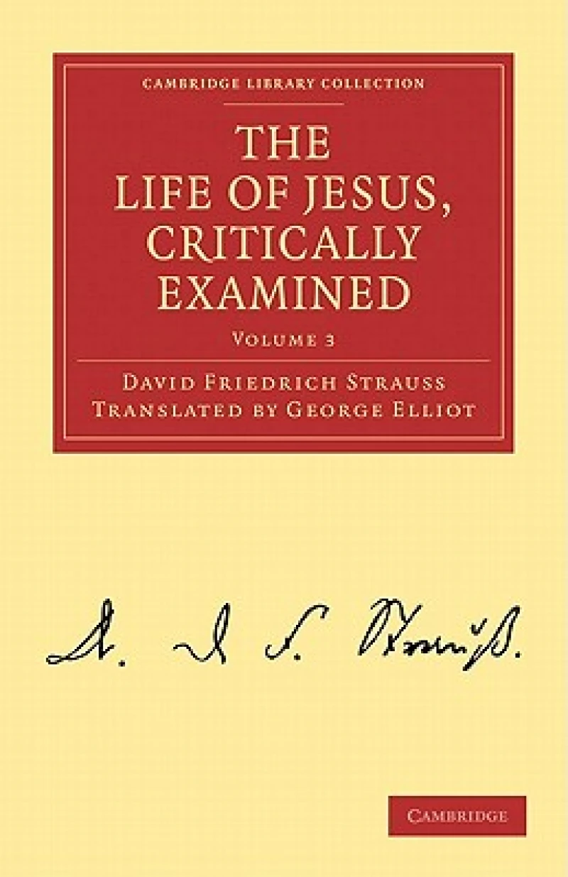 The Life of Jesus, Critically Examined - Volume 3