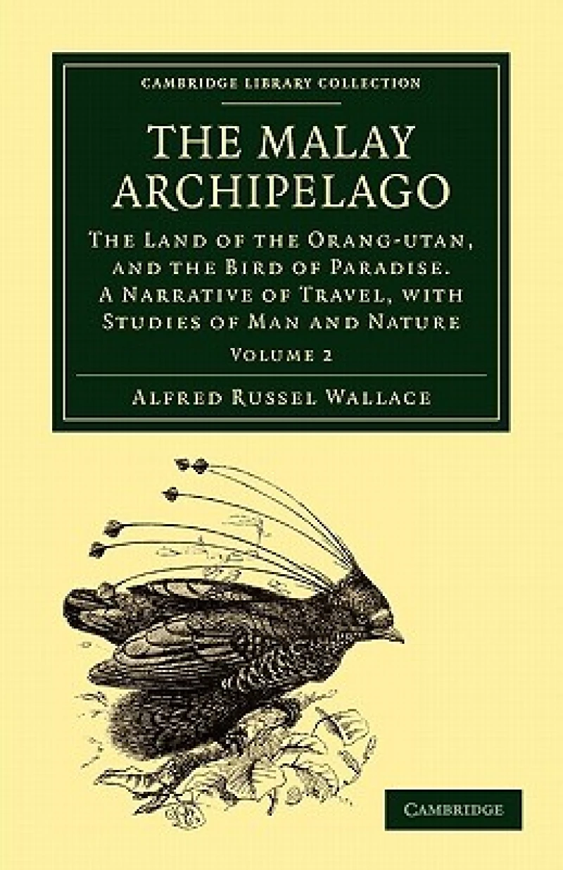 The Malay Archipelago - Volume 2