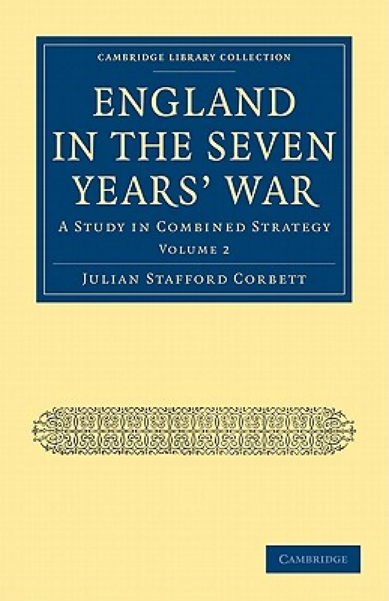 England in the Seven Years'' War - Volume 2