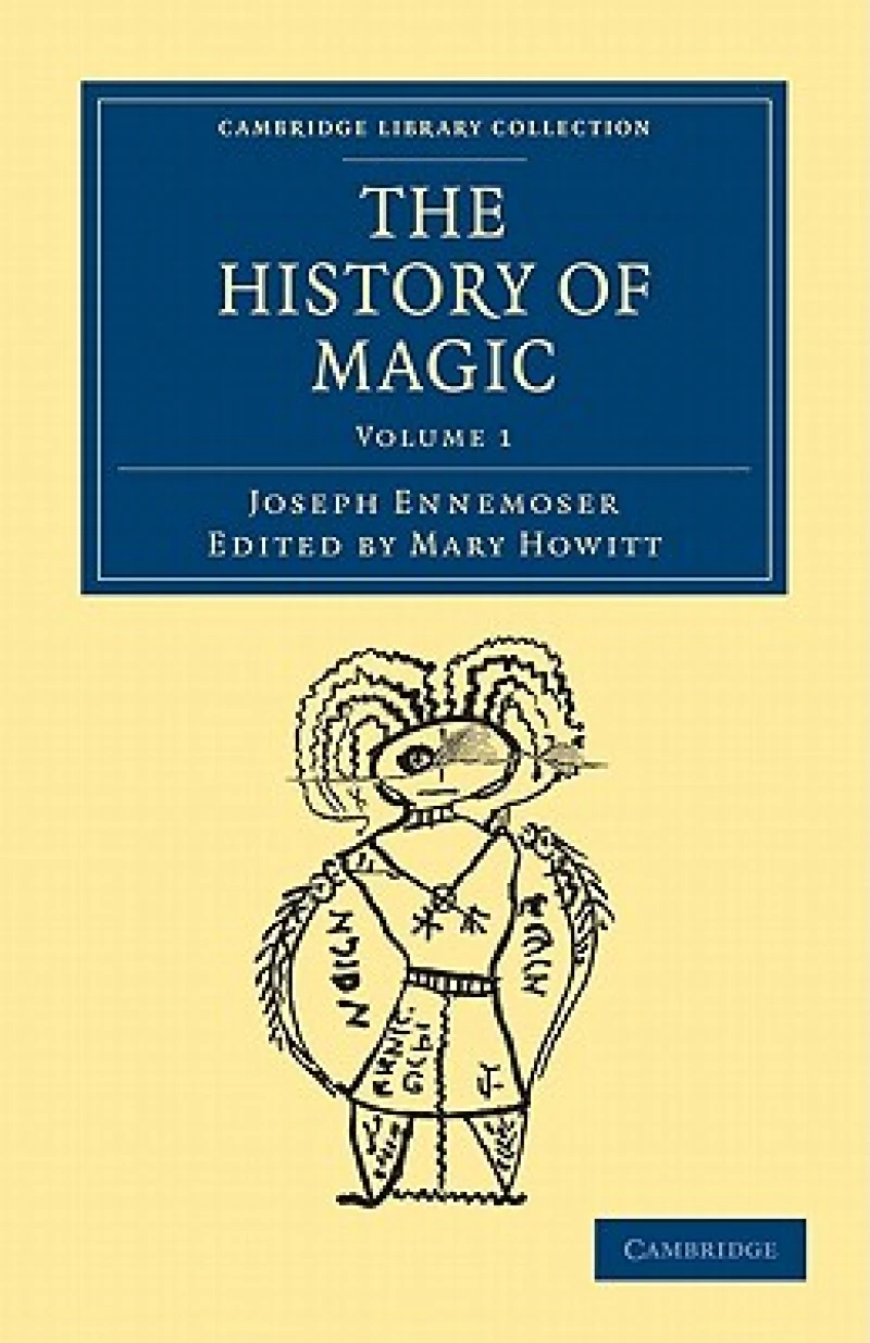 The History of Magic - Volume 1