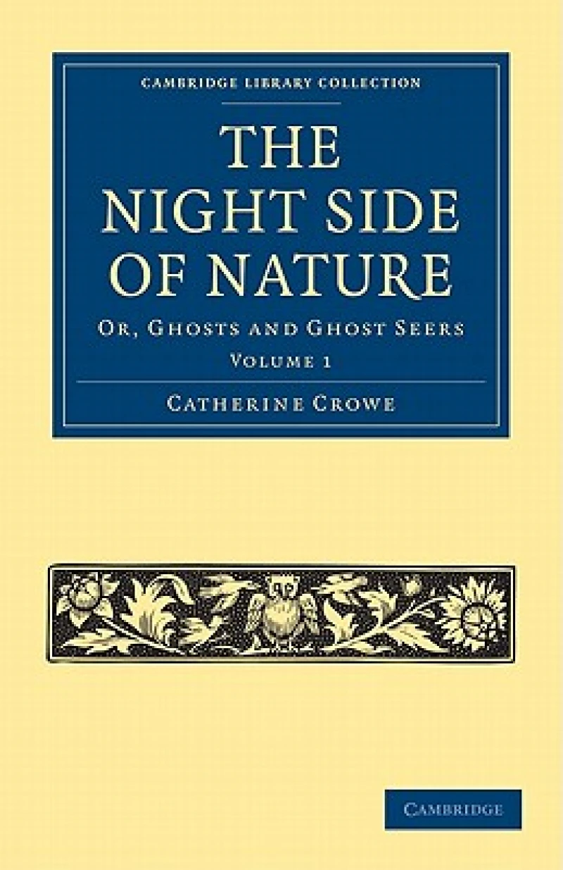 The Night Side of Nature - Volume 1