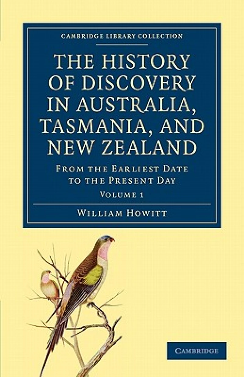 The History of Discovery in Australia, Tasmania, and New Zealand