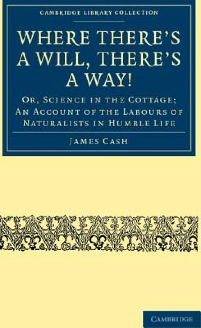 Where There's a Will, There's a Way!