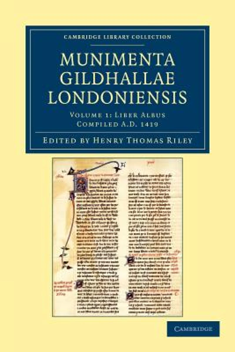 Munimenta Gildhallae Londoniensis