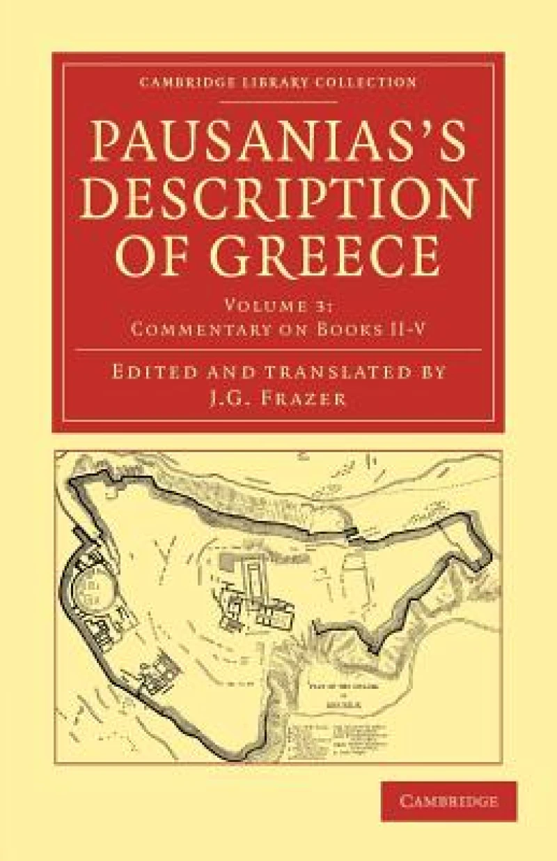 Pausanias''s Description of Greece - Volume 3