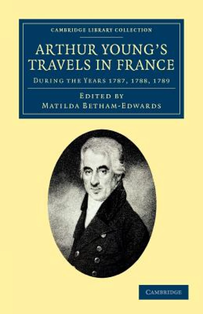 Arthur Young''s Travels in France