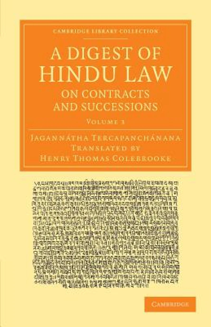A Digest of Hindu Law, on Contracts and Successions