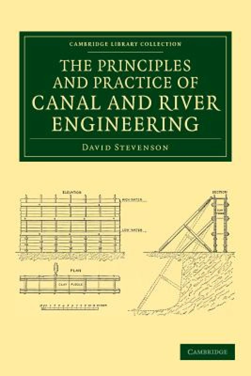 The Principles and Practice of Canal and River Engineering
