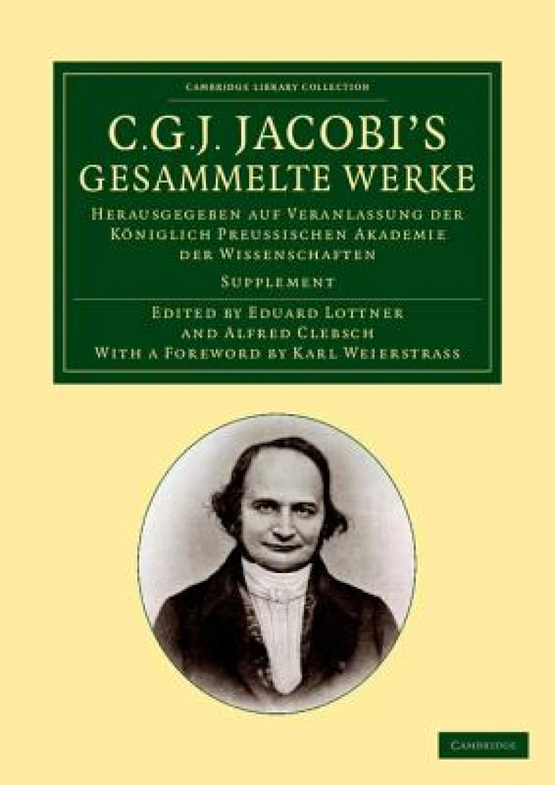 C. G. J. Jacobi''s Gesammelte Werke