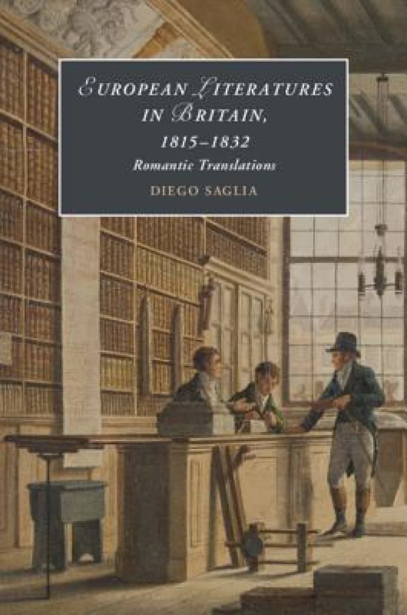European Literatures in Britain, 1815-1832
