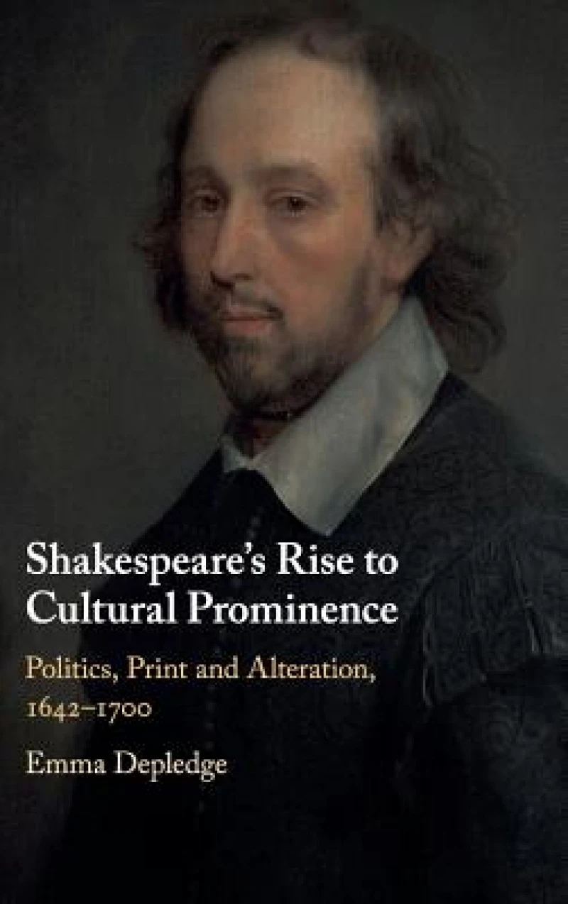 Shakespeare''s Rise to Cultural Prominence