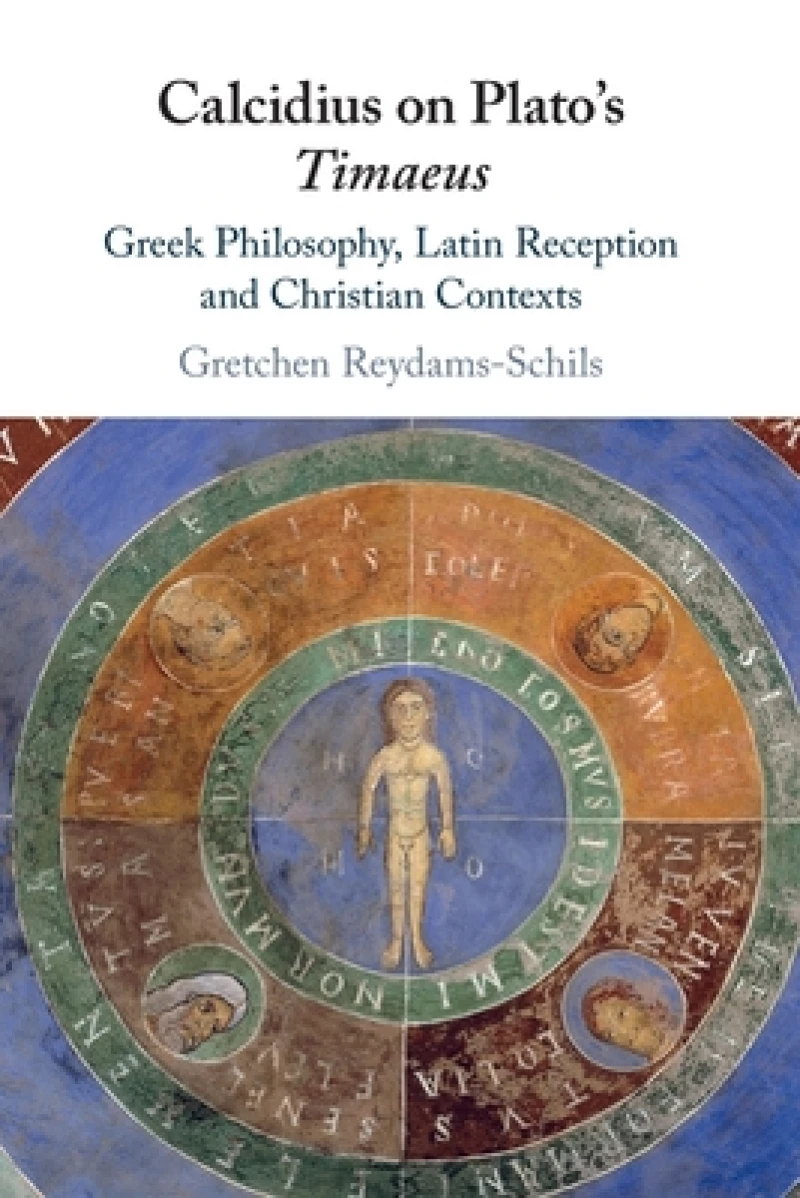 Calcidius on Plato''s Timaeus