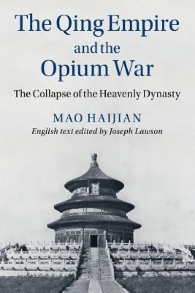 The Qing Empire and the Opium War