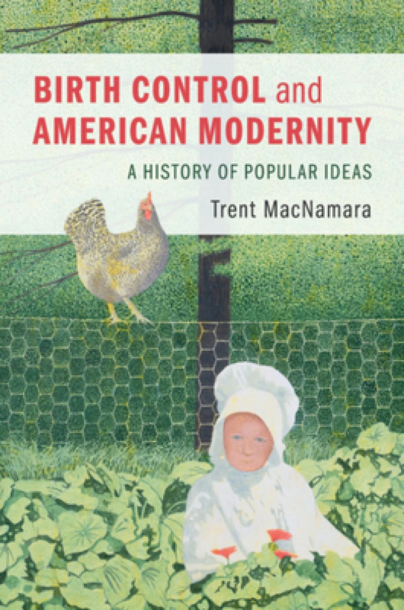 Birth Control and American Modernity
