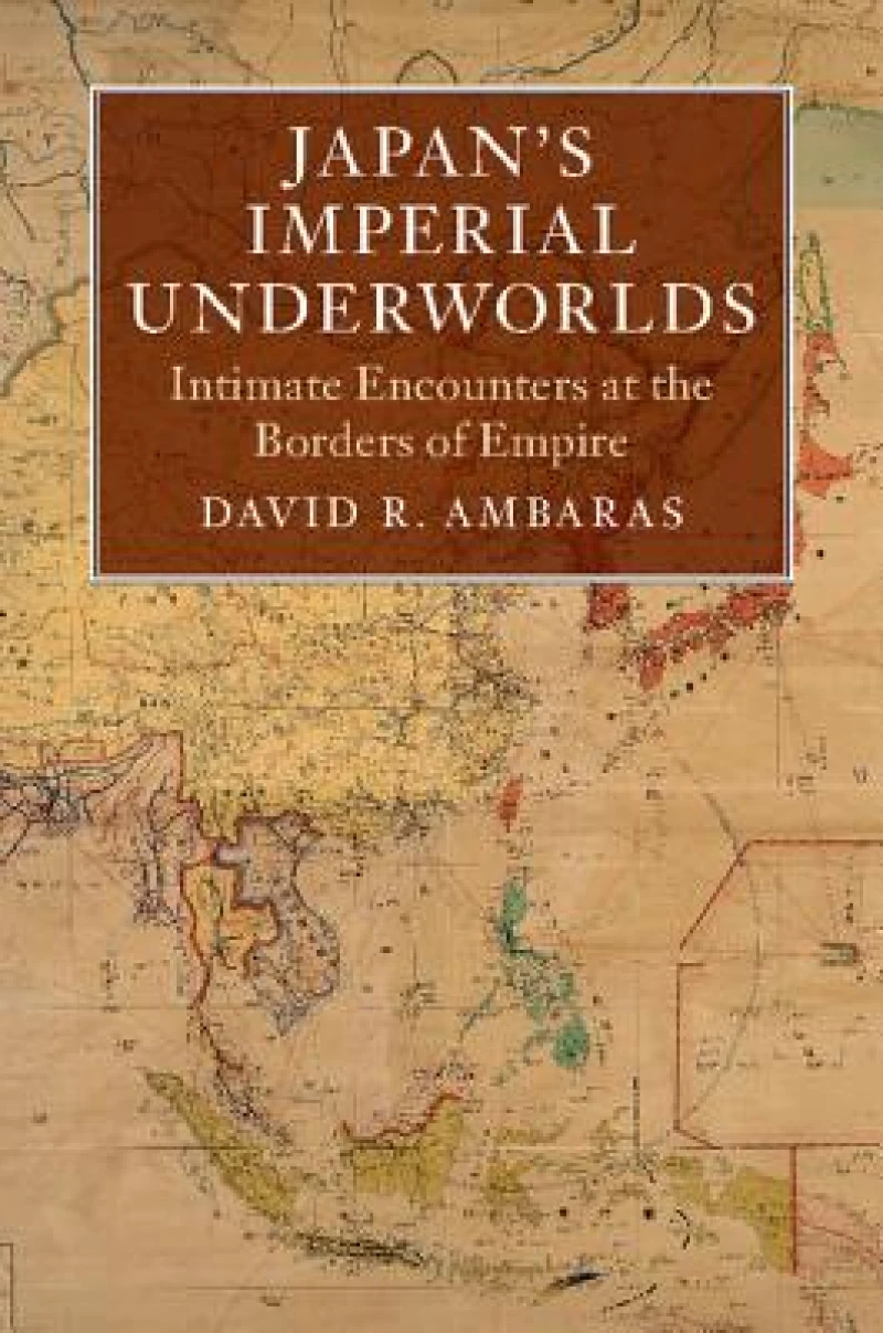 Japan''s Imperial Underworlds
