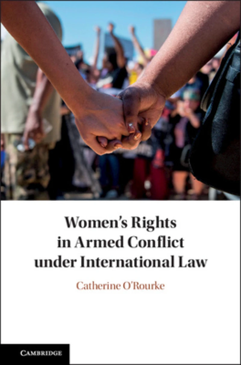 Women''s Rights in Armed Conflict under International Law