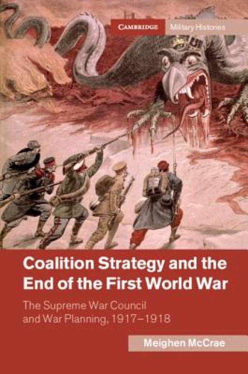 Coalition Strategy and the End of the First World War