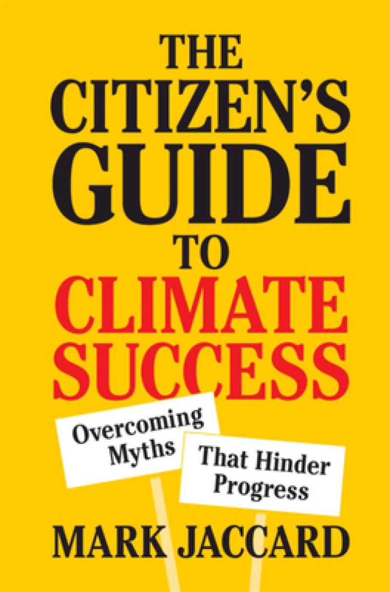The Citizen''s Guide to Climate Success
