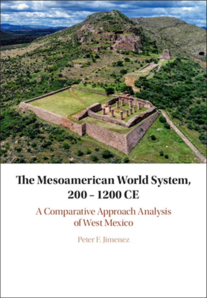 The Mesoamerican World System, 200–1200 CE